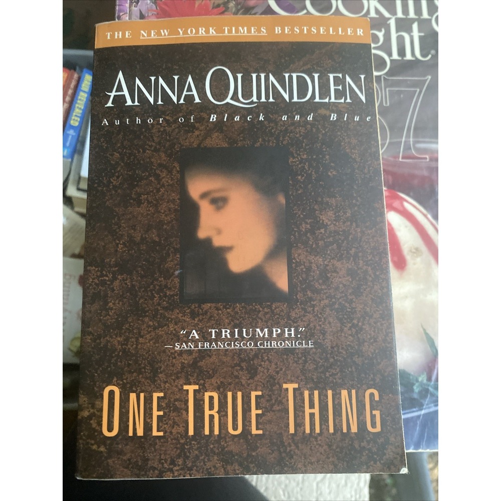 One True Thing,Anna Quindlen- 9780385319201